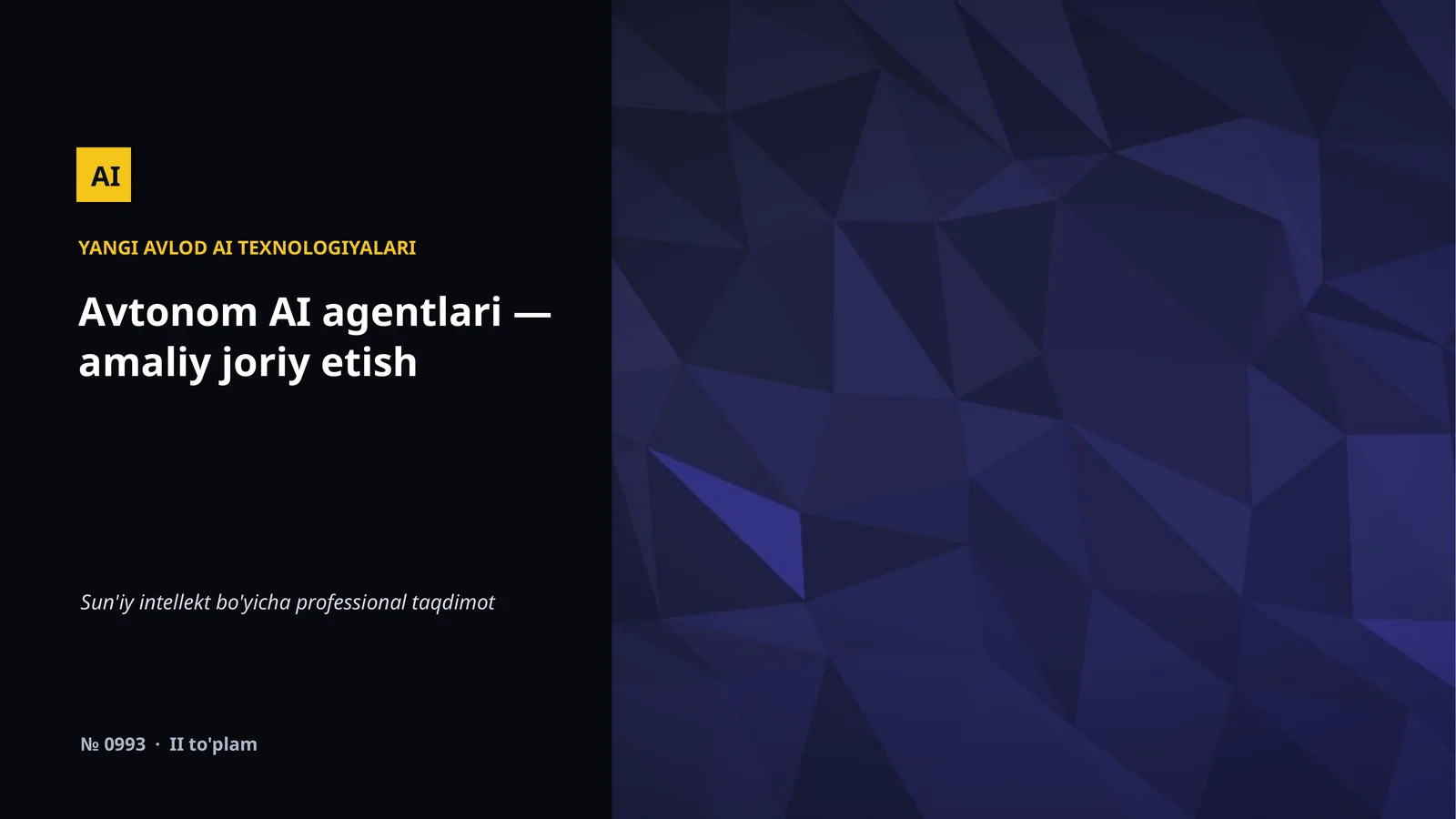 YANGI AVLOD AI TEXNOLOGIYALARI
