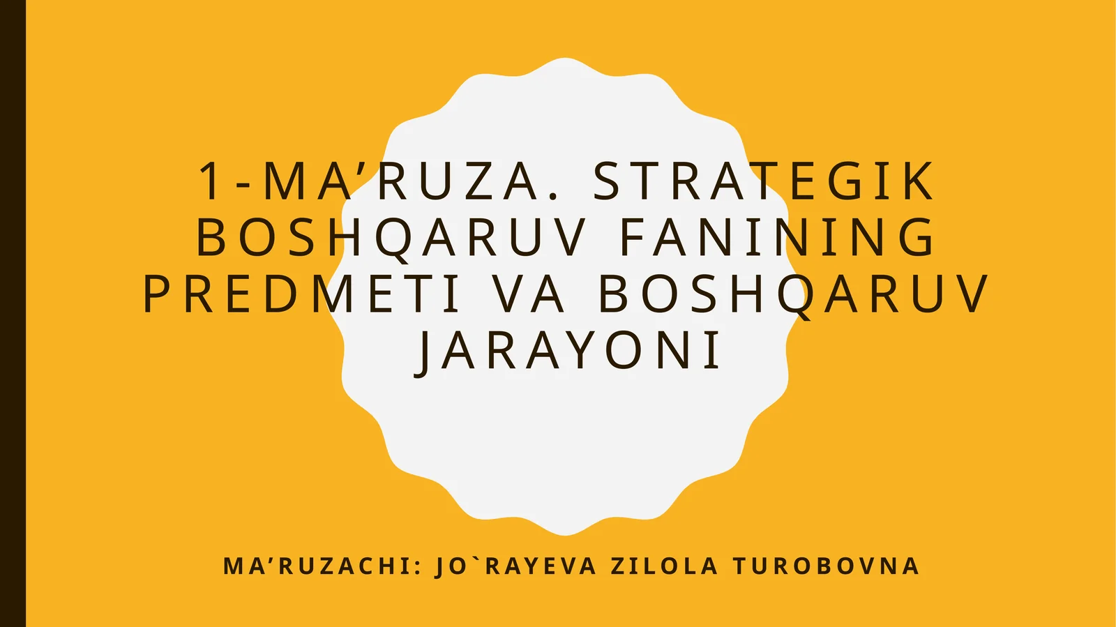 Strategik boshqaruv fanining predmeti va boshqaruv jarayoni