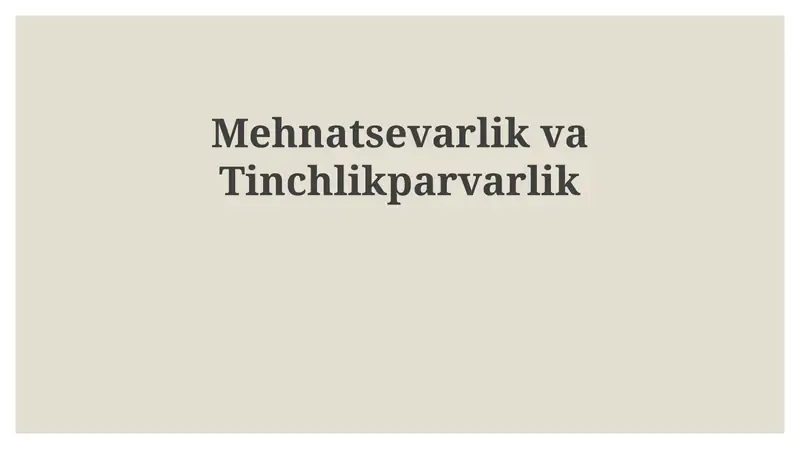 Mehnatsevarlik va Tinchliksevarlik