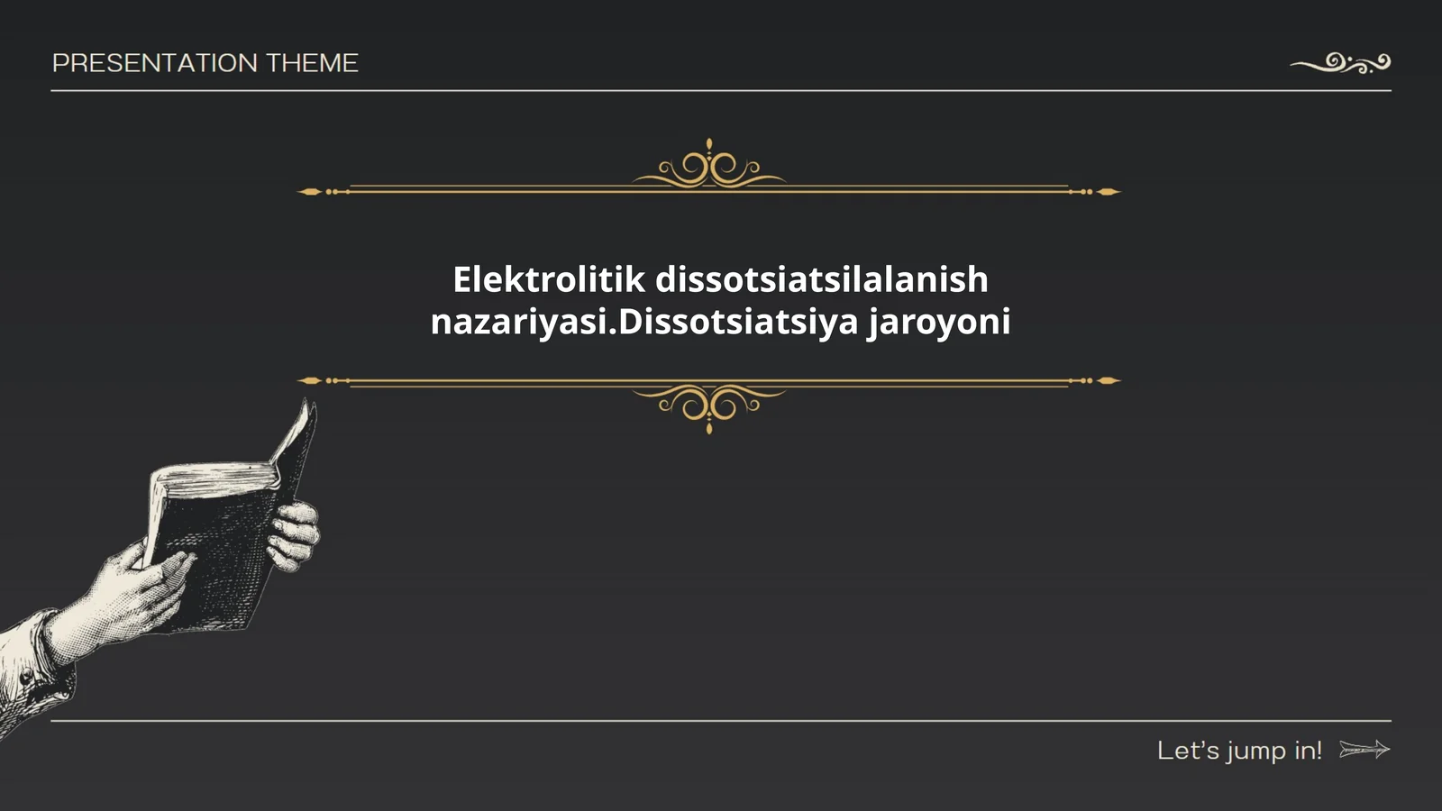 Elektrolitik dissotsiatsilalanish nazariyasi.Dissotsiatsiya jaroyoni