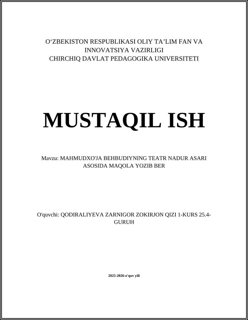 MAHMUDXO'JA BEHBUDIYNING TEATR NADUR ASARI ASOSIDA MAQOLA YOZIB BER