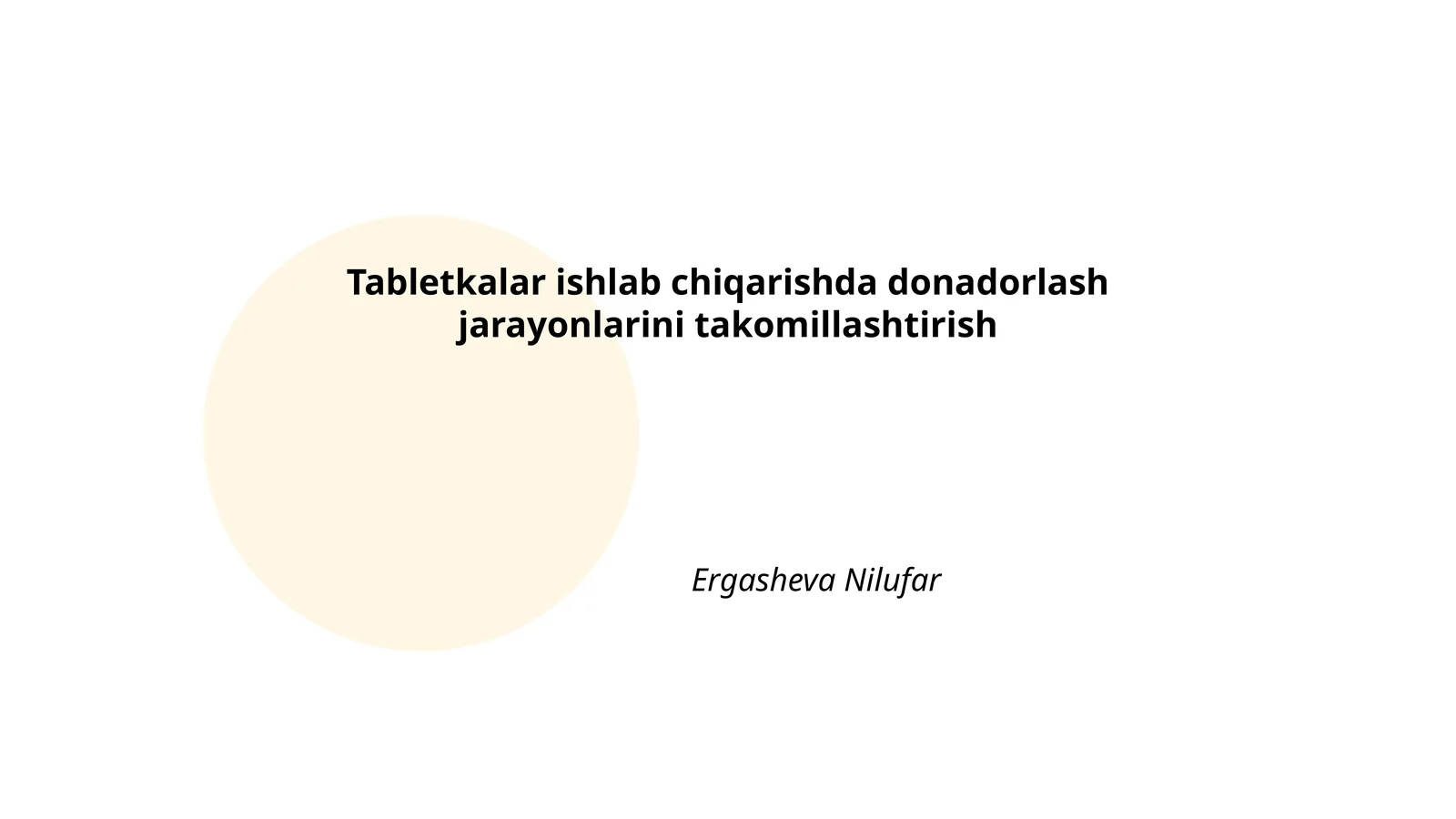 Tabletkalar ishlab chiqarishda donadorlash jarayonlarini takomillashtirish