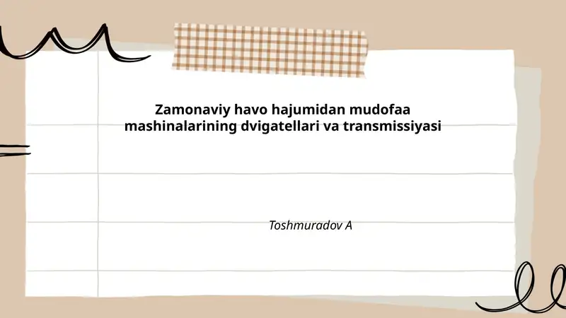 Zamonaviy havo hajumidan mudofaa mashinalarining dvigatellari va transmissiyasi