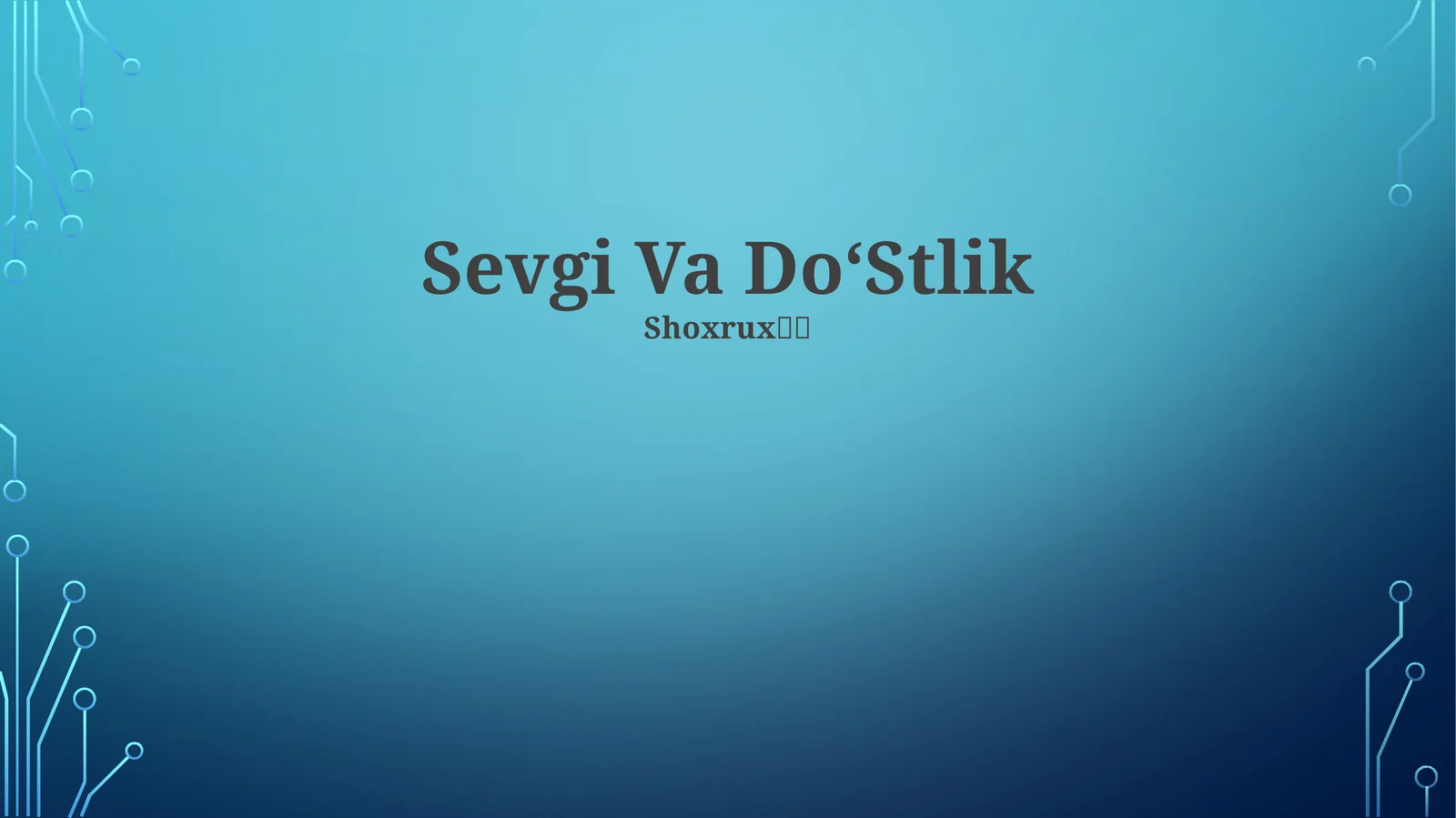 Sevgi Va Do'stlik