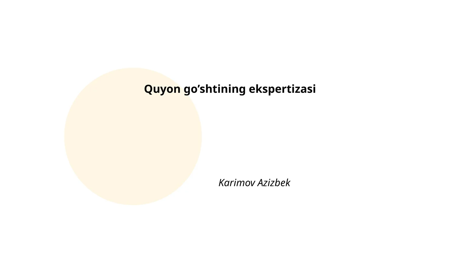 Quyon go’shtining ekspertizasi