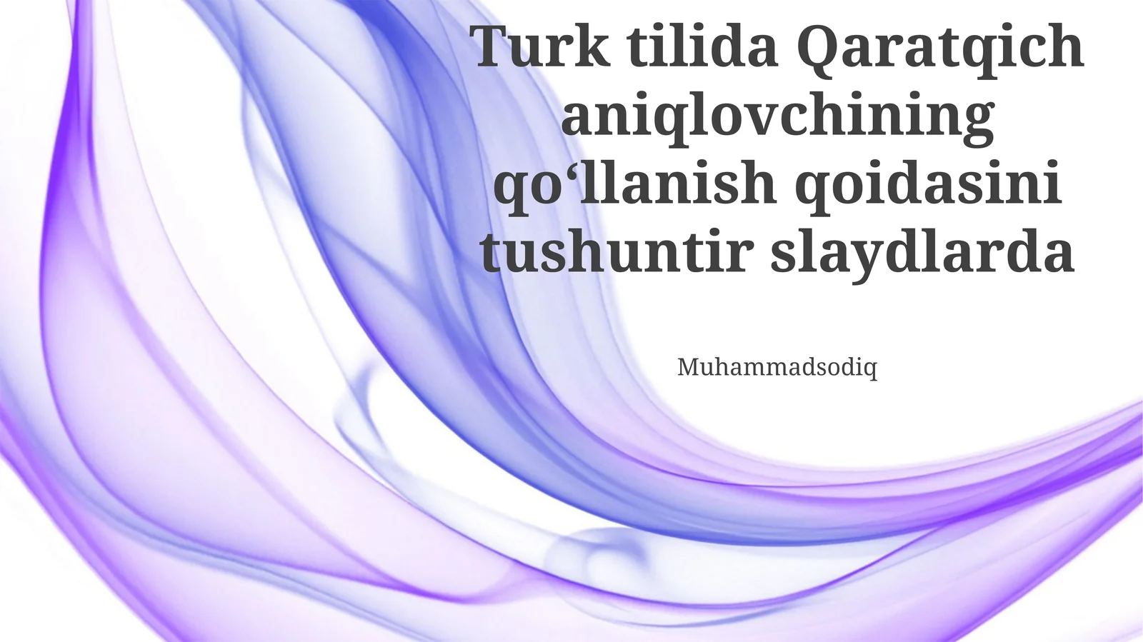 Qaratqich aniqlovchining qoʻllanish qoidasini tushuntir slaydlarda