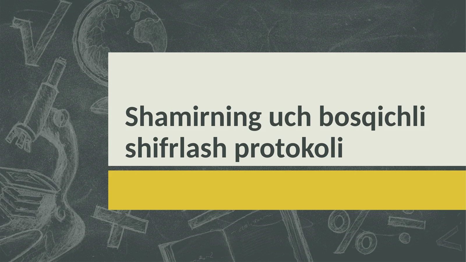 Shamirning uch bosqichli shifrlash protokoli