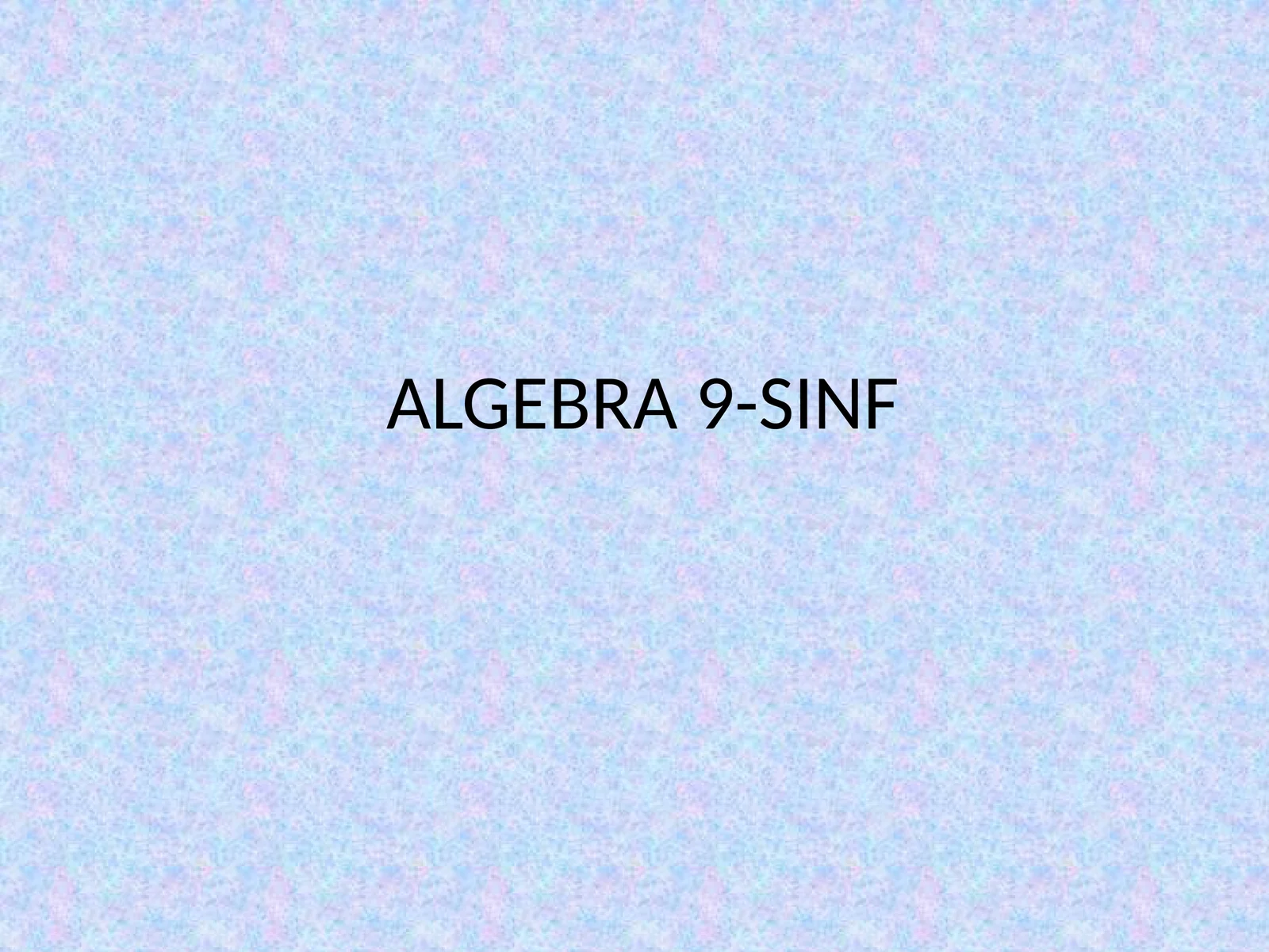 9-sinf Algebra ochiq dars ishlanma. Trigonometrik ayniyatlar