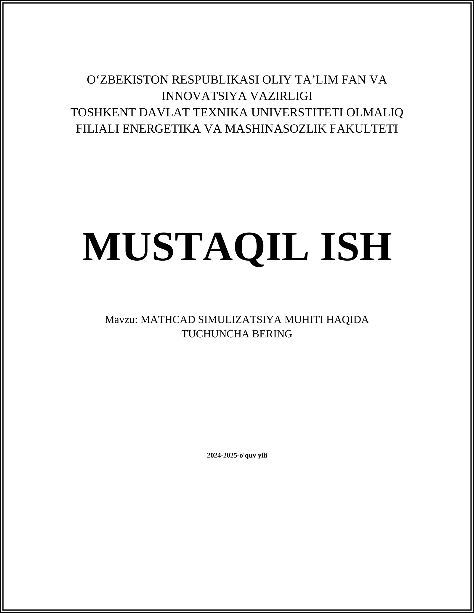 MATHCAD SIMULIZATSIYA MUHITI HAQIDA TUCHUNCHA BERING