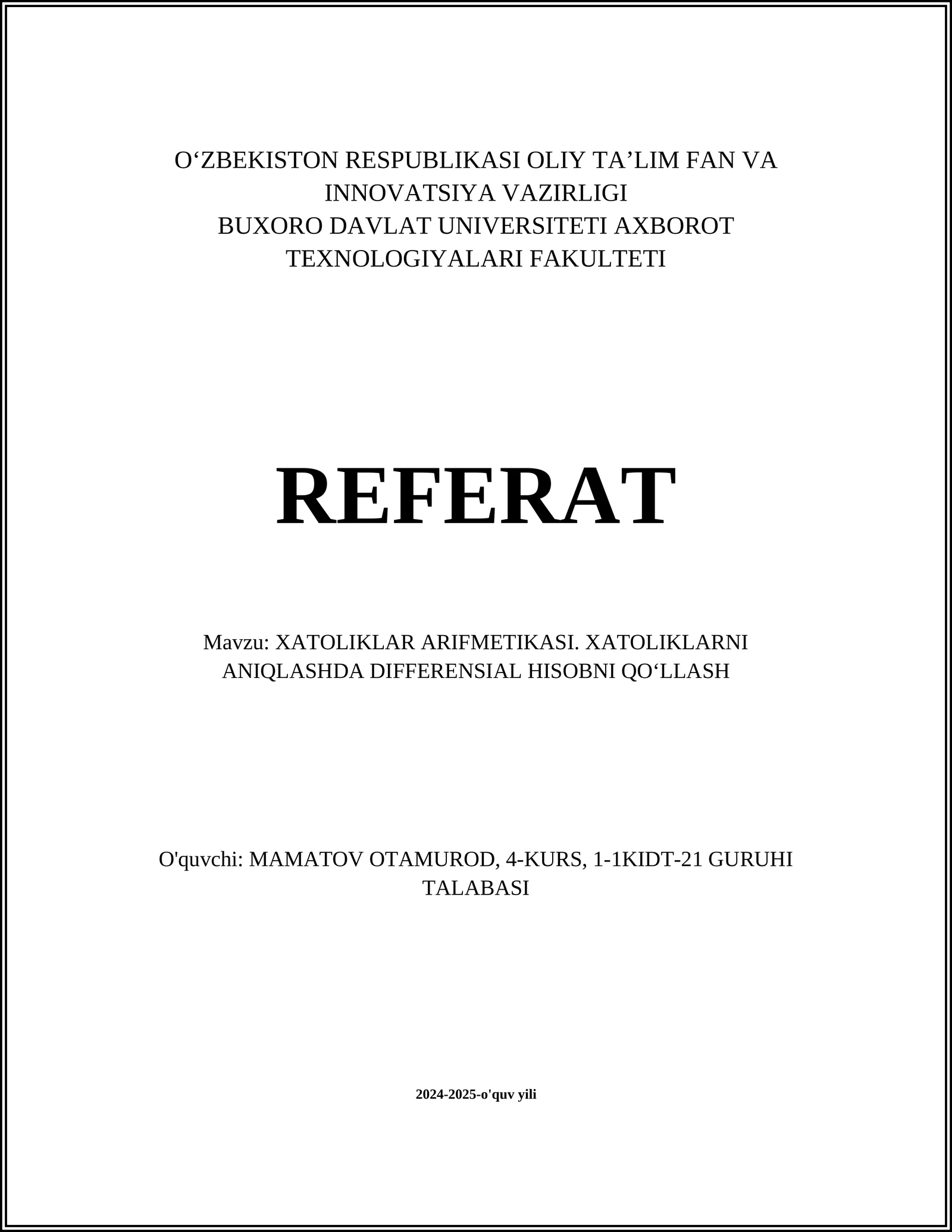 XATOLIKLAR ARIFMETIKASI. XATOLIKLARNI ANIQLASHDA DIFFERENSIAL HISOBNI QOʻLLASH