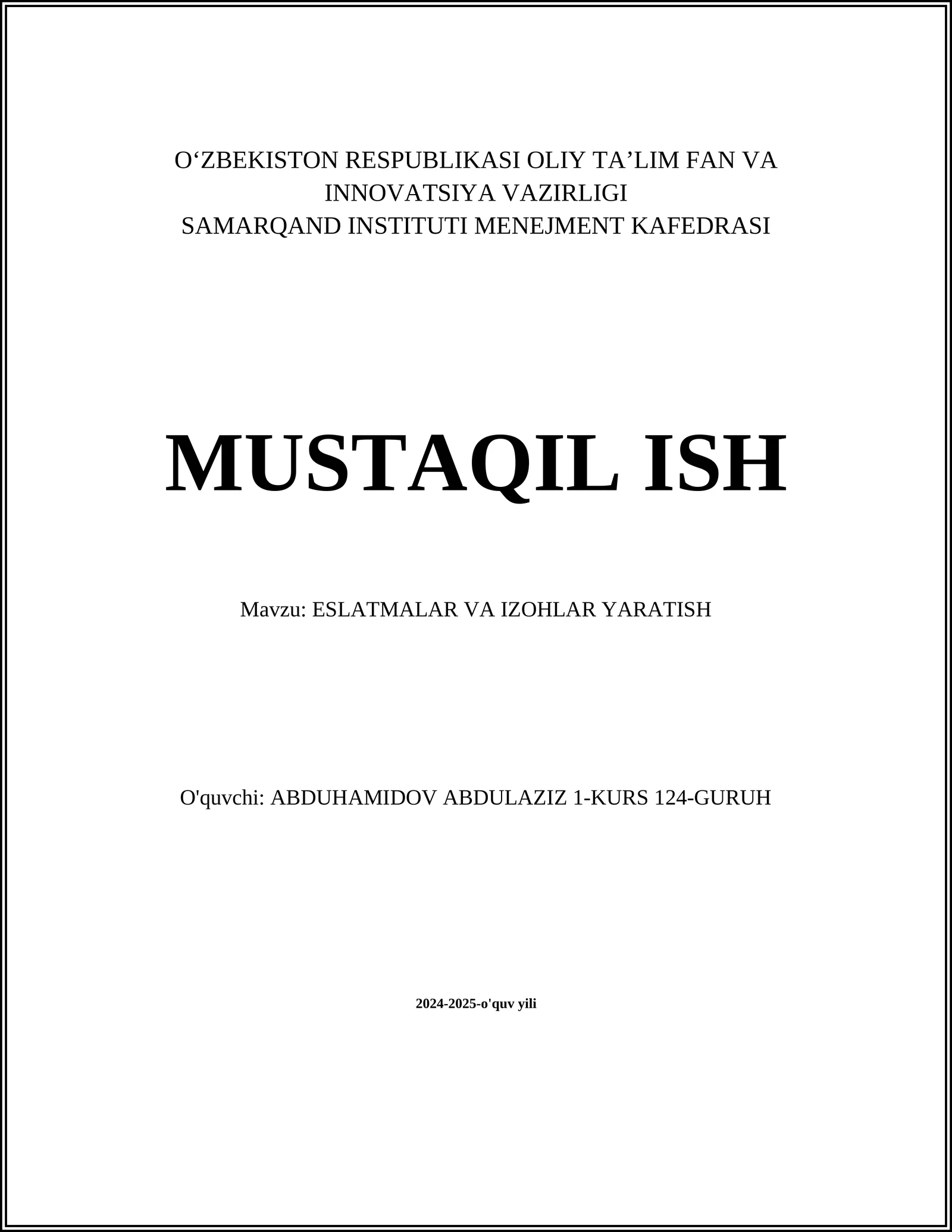 ESLATMALAR VA IZOHLAR YARATISH