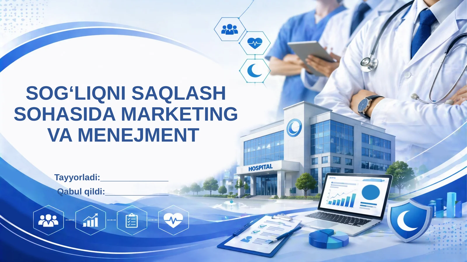 Sog‘liqni saqlash sohasida marketing va menejment