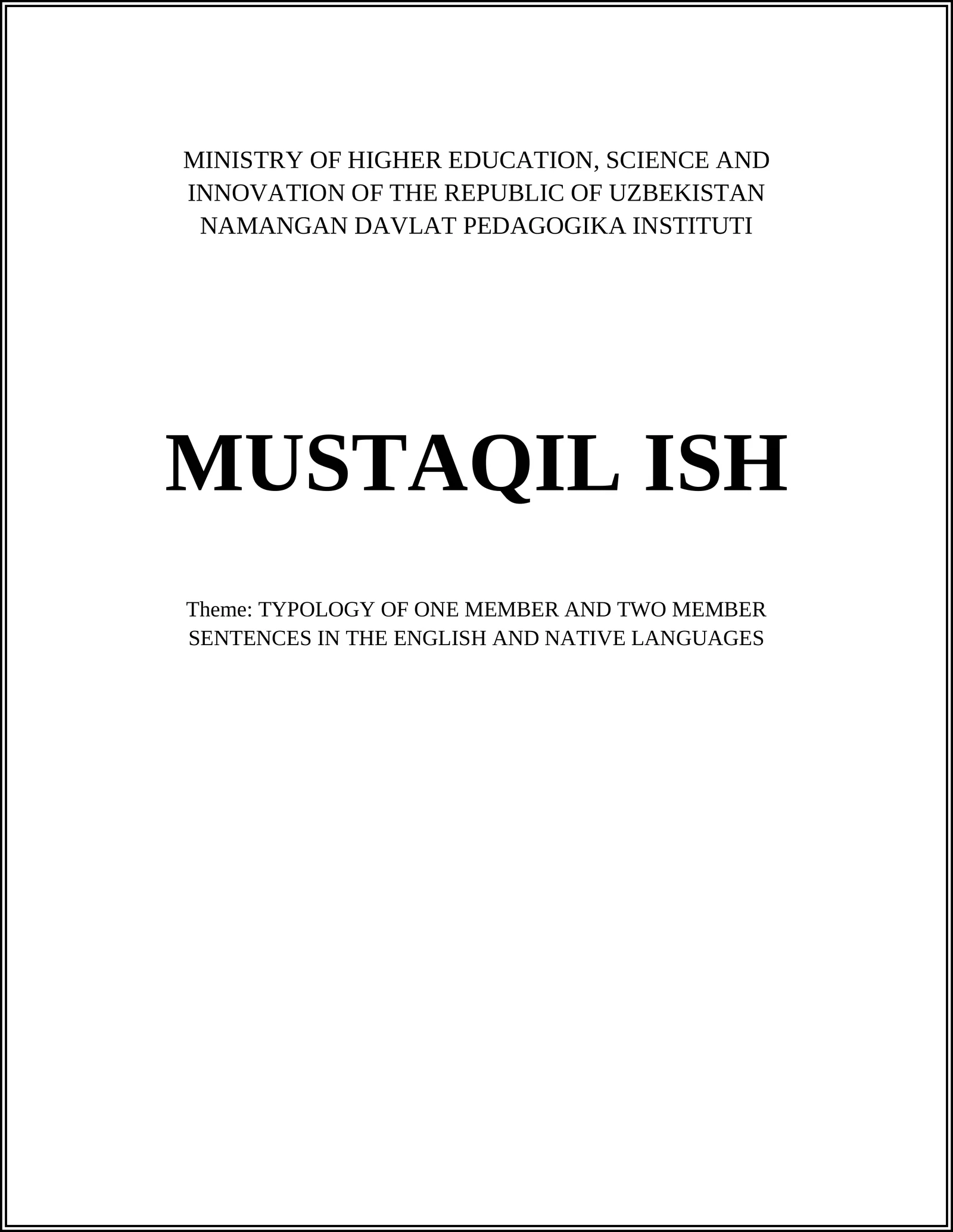 TYPOLOGY OF ONE MEMBER AND TWO MEMBER SENTENCES IN THE ENGLISH AND NATIVE LANGUAGES