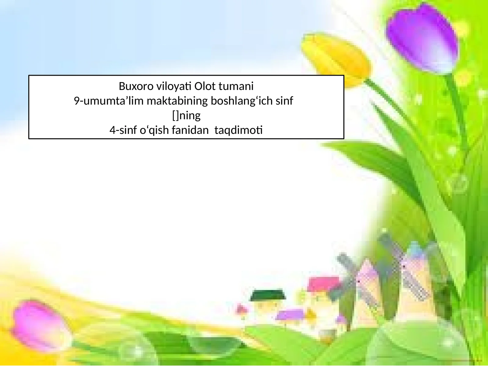 4-sinf o‘qish fanidan taqdimoti