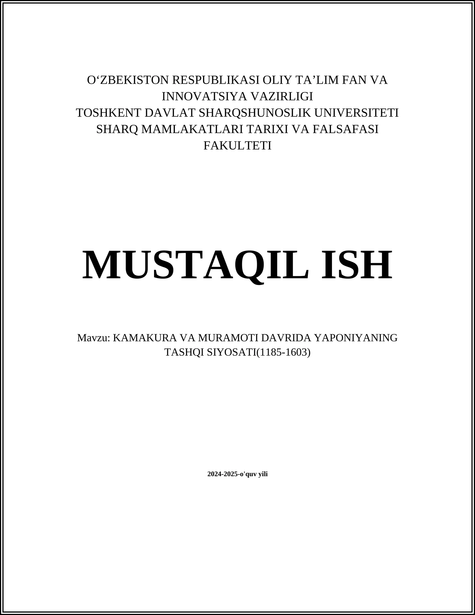 KAMAKURA VA MURAMOTI DAVRIDA YAPONIYANING TASHQI SIYOSATI(1185-1603)