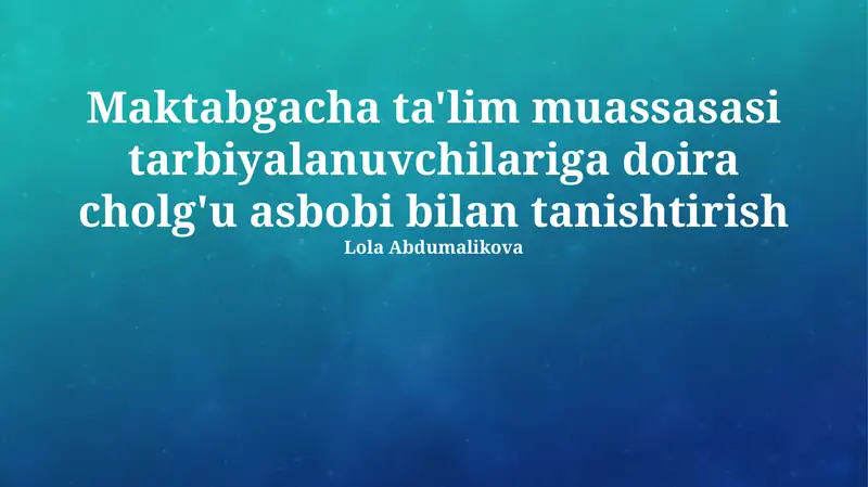 Maktabgacha ta'lim muassasasi tarbiyalanuvchilariga doira cholg'u asbobi bilan tanishtirish