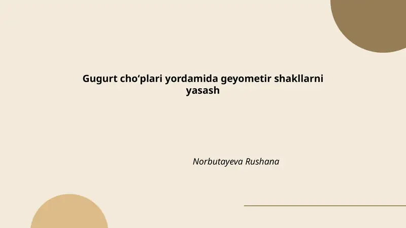 Gugurt choʻplari yordamida geyometir shakllarni yasash