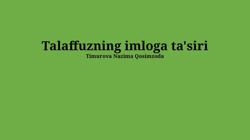 Talaffuzning imloga ta'siri