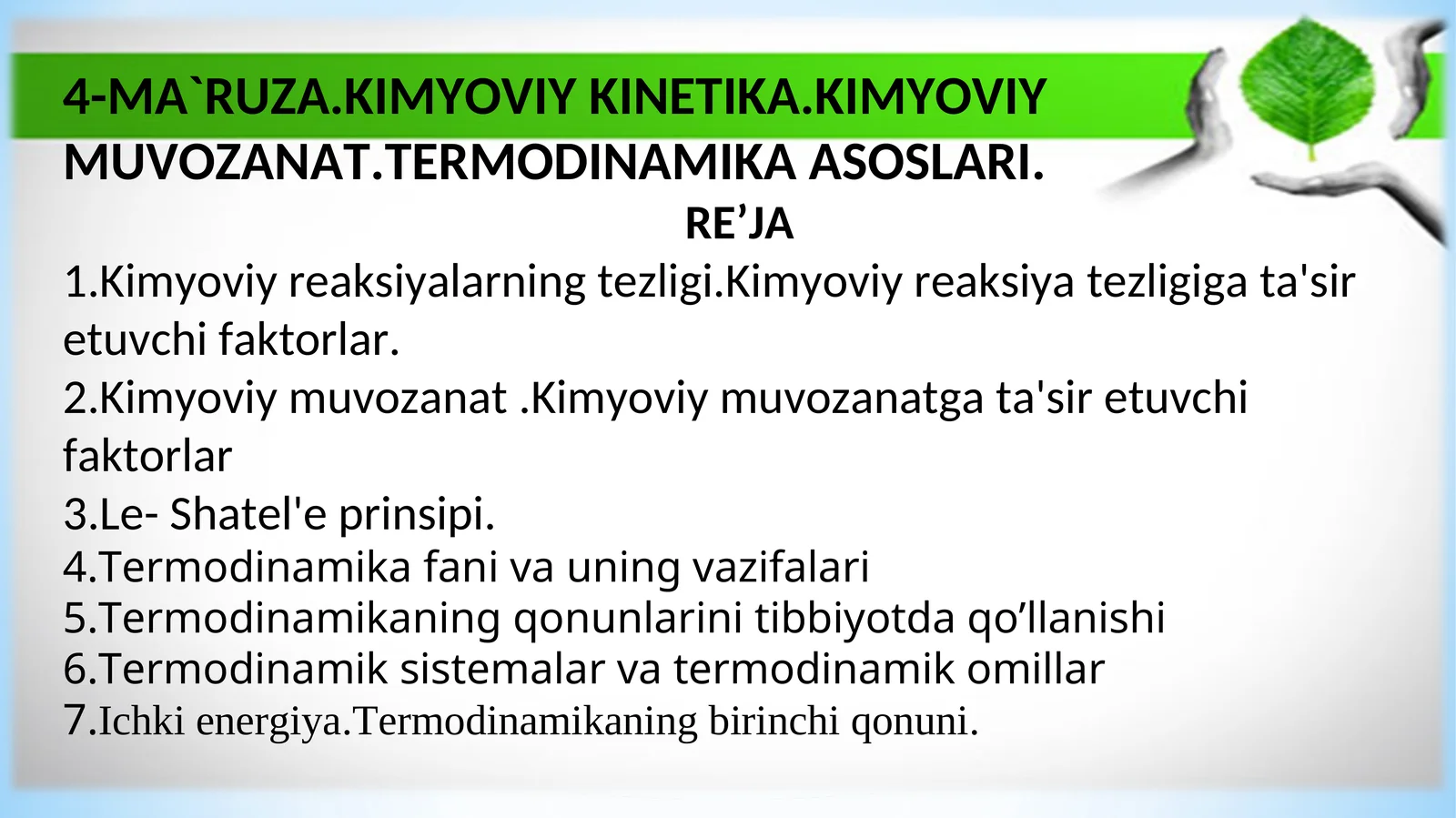 4-MA`RUZA.KIMYOVIY KINETIKA.KIMYOVIY MUVOZANAT.TERMODINAMIKA ASOSLARI
