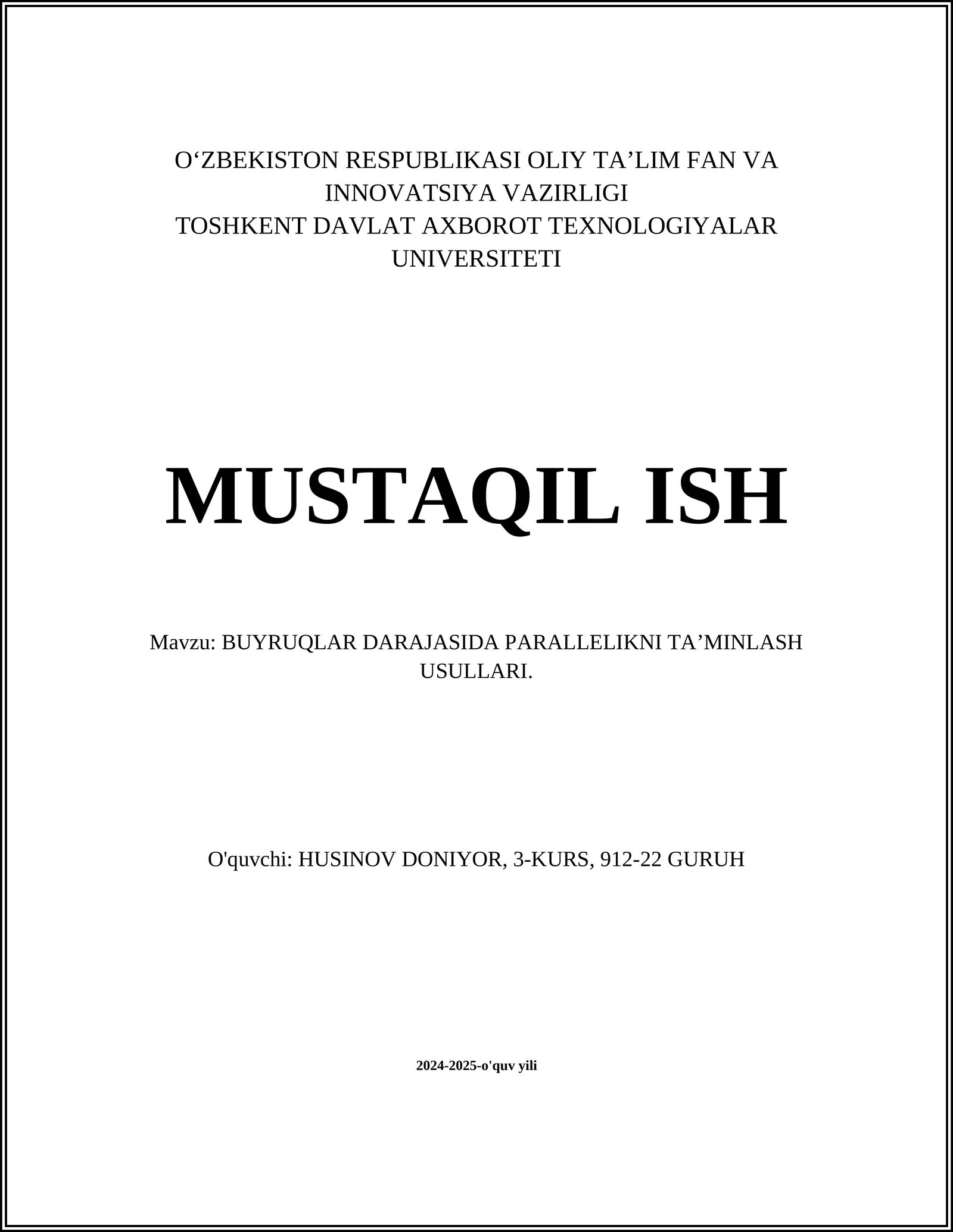 BUYRUQLAR DARAJASIDA PARALLELIKNI TA’MINLASH USULLARI