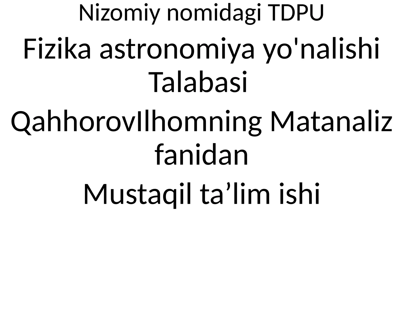 Fizika astronomiya yo'nalishi talabasi