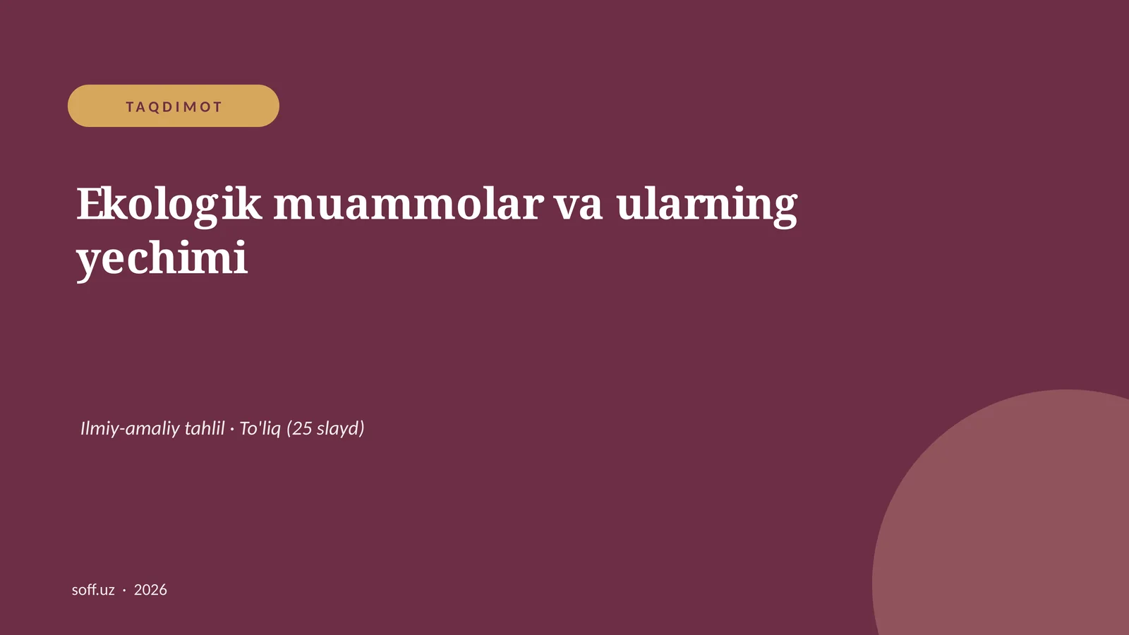 Ekologik muammolar va ularning yechimi