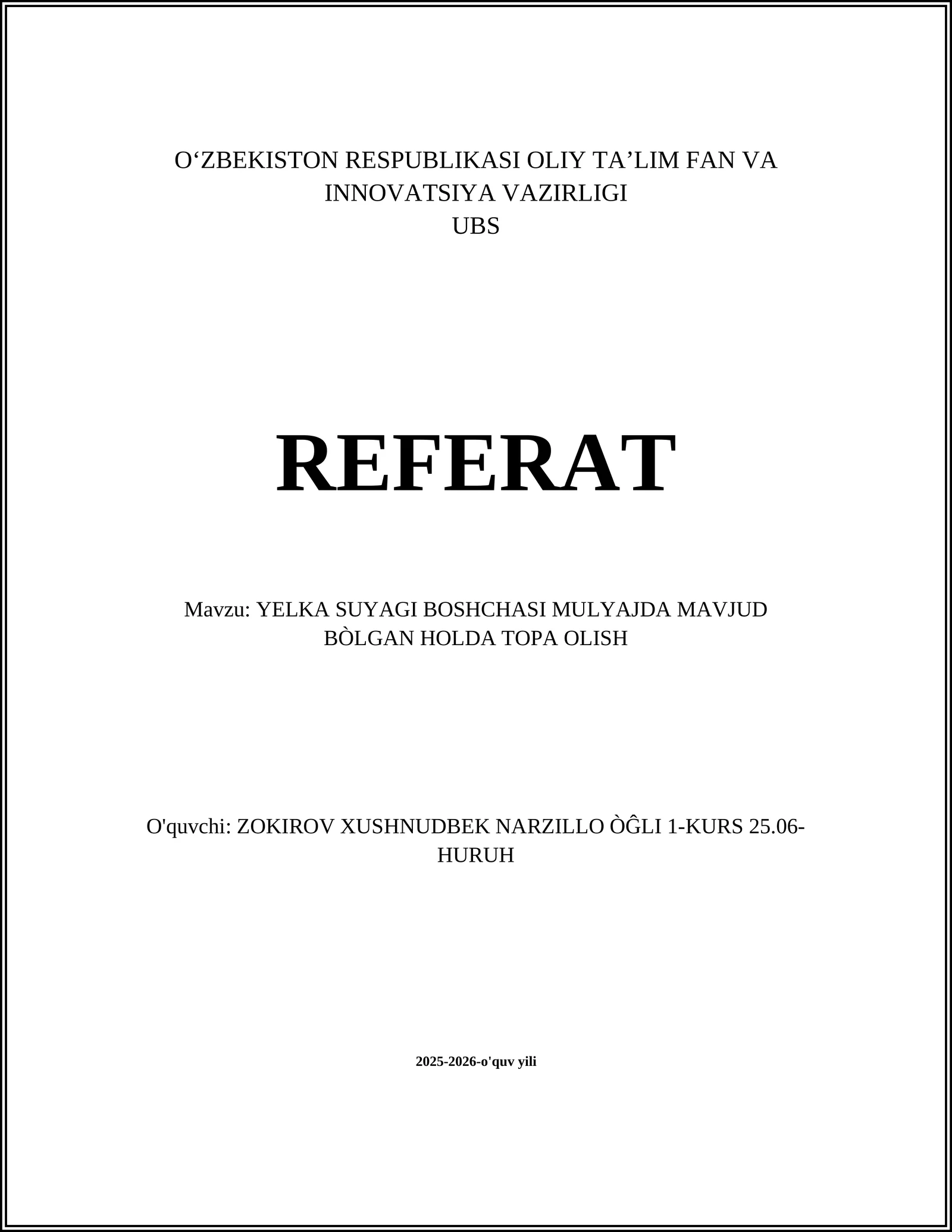 YELKA SUYAGI BOSHCHASI MULYAJDA MAVJUD BÒLGAN HOLDA TOPA OLISH