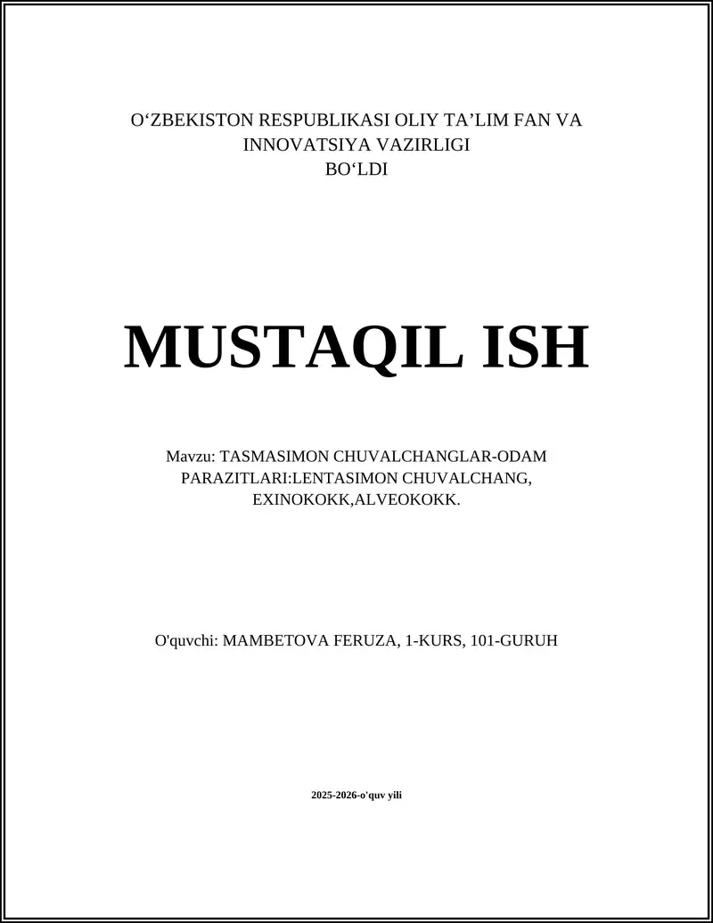 TASMASIMON CHUVALCHANGLAR-ODAM PARAZITLARI:LENTASIMON CHUVALCHANG, EXINOKOKK,ALVEOKOKK