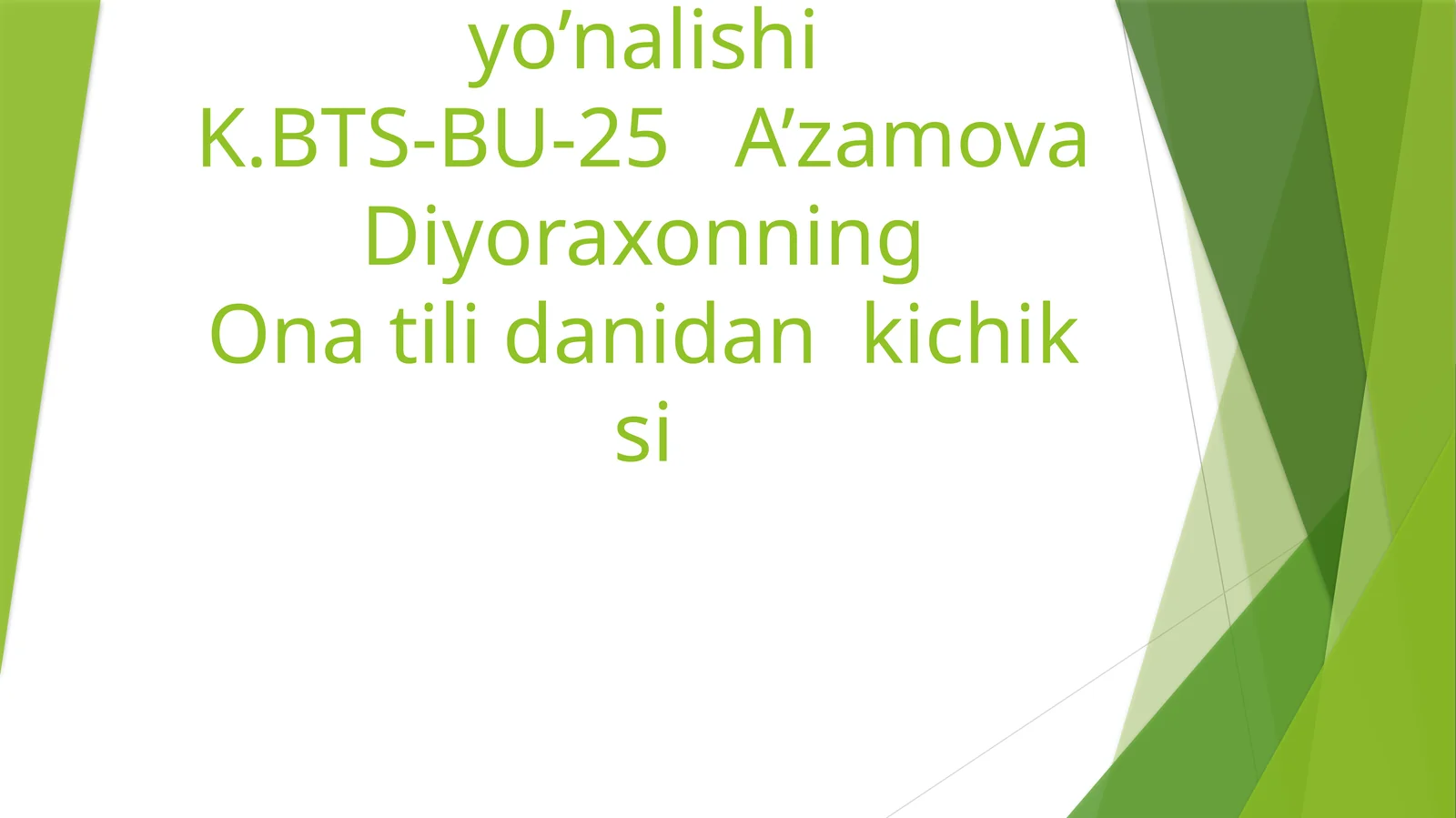 Ona tili danidan kichik si