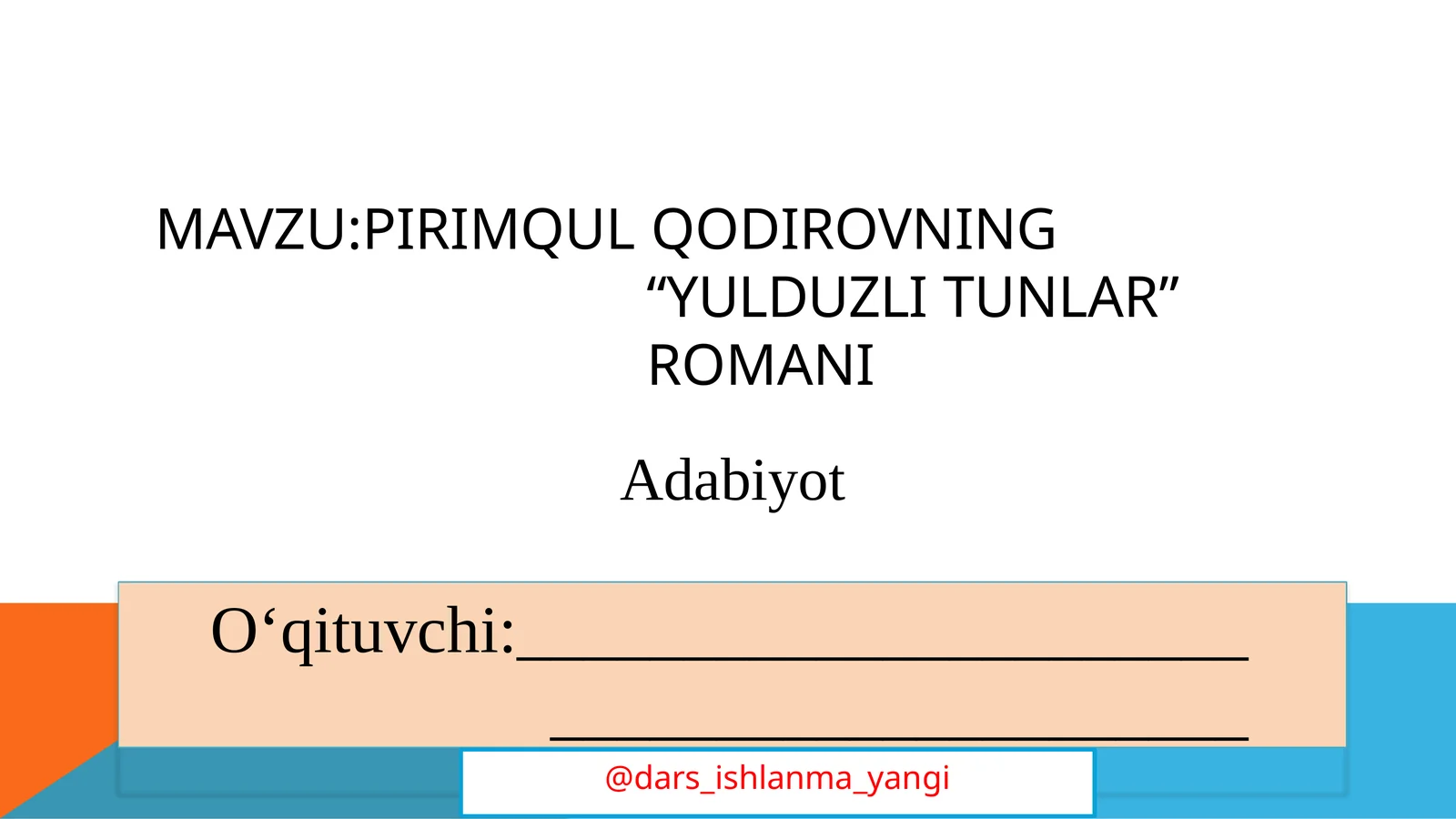 Pirimqul Qodirovning “Yulduzli tunlar” romani
