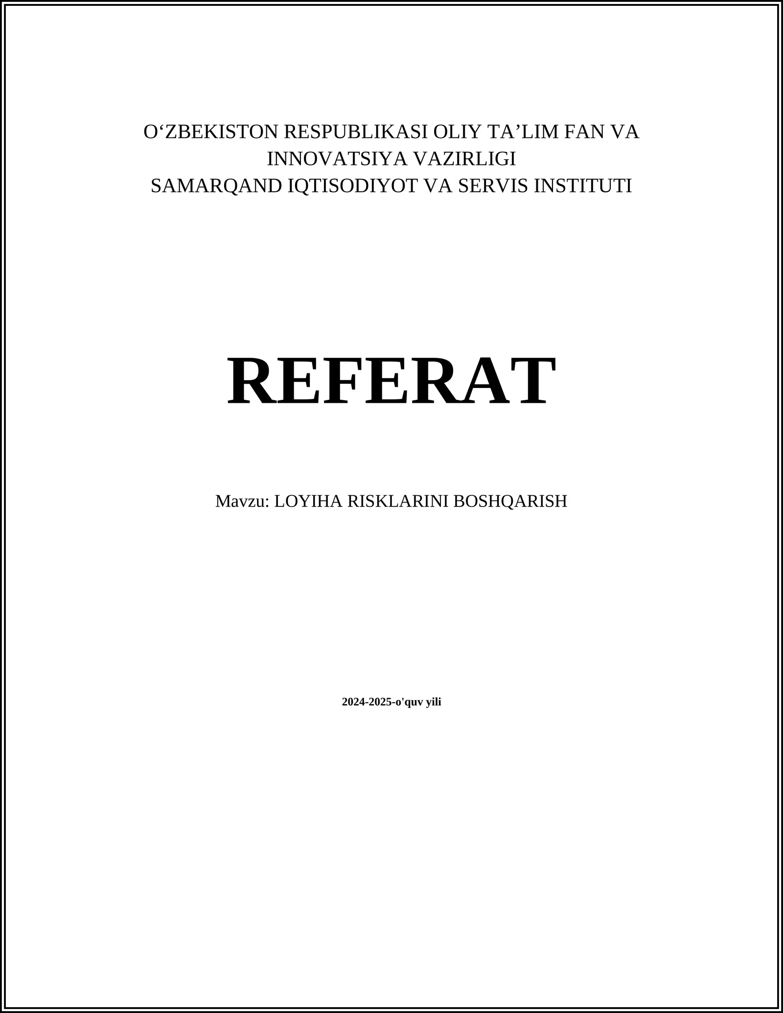 LOYIHA RISKLARINI BOSHQARISH