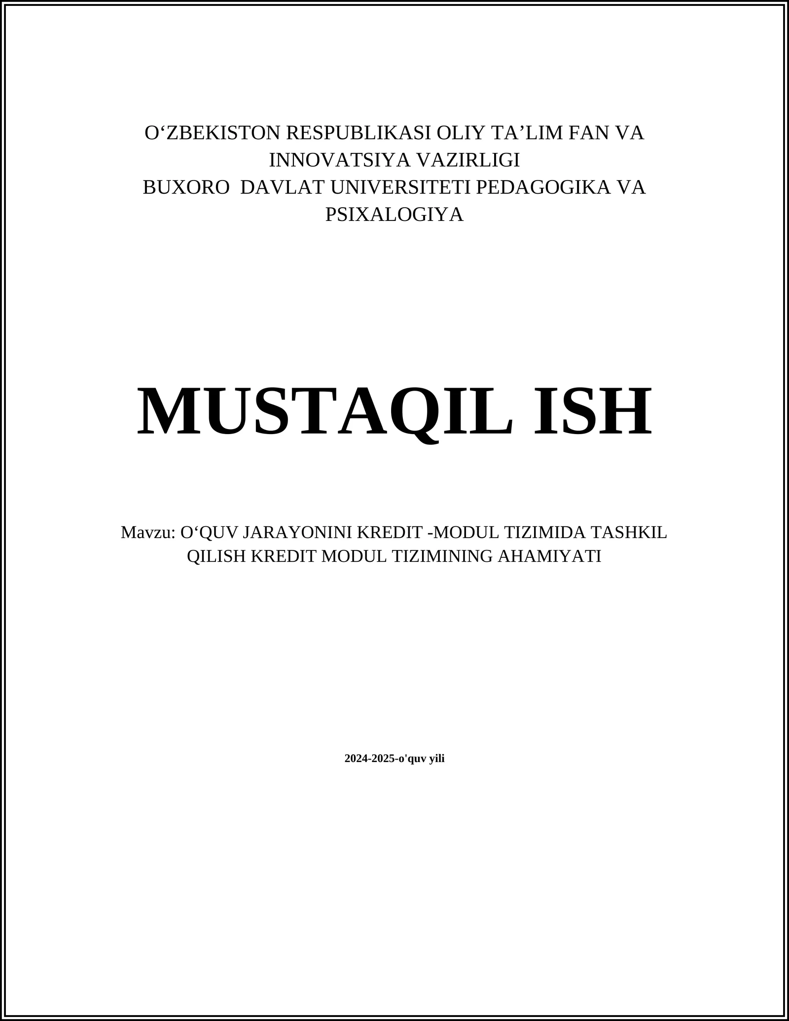 OʻQUV JARAYONINI KREDIT -MODUL TIZIMIDA TASHKIL QILISH KREDIT MODUL TIZIMINING AHAMIYATI