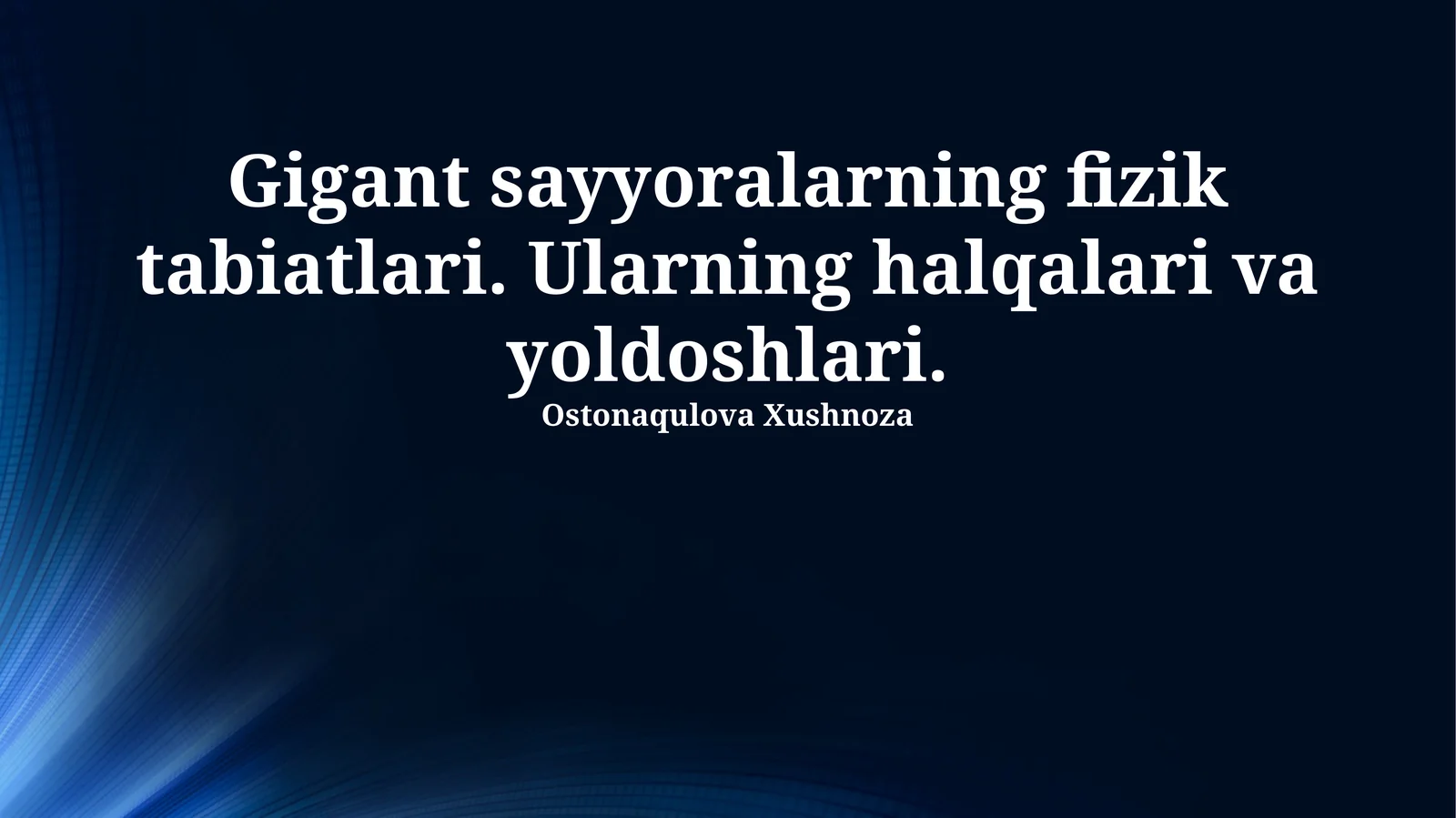 Gigant sayyoralarning fizik tabiatlari