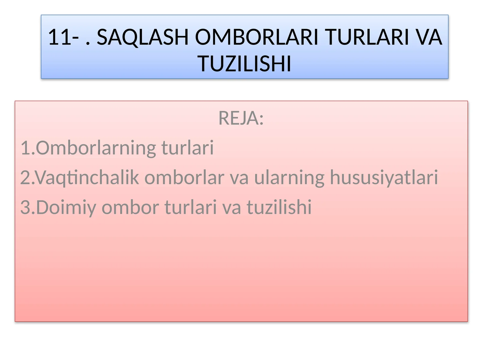 SAQLASH OMBORLARI TURLARI VATUZILISHI