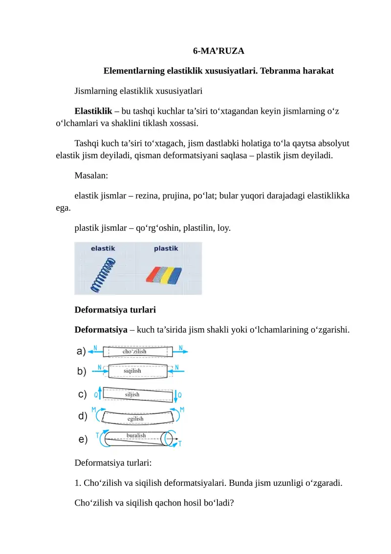 Elementlarning elastiklik xususiyatlari. Tebranma harakat
