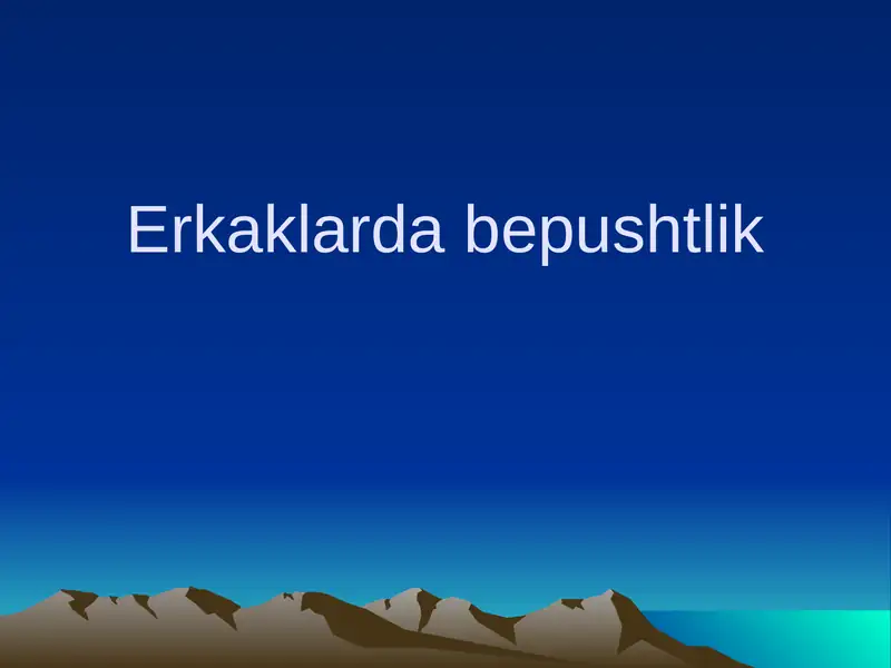 Erkaklarda bepushtlik