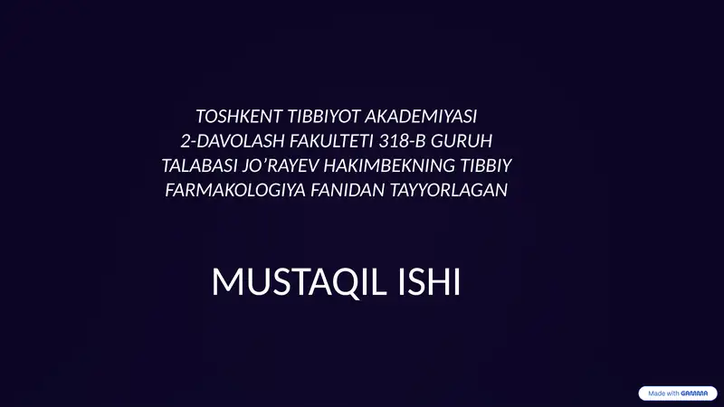 TOSHKENT TIBBIYOT AKADEMIYASI2-DAVOLASH FAKULTETI318-BGURUH TALABASI JO’RAYEV HAKIMBEKNINGTIBBIY FARMAKOLOGIYA FANIDAN TAYYORLAGAN