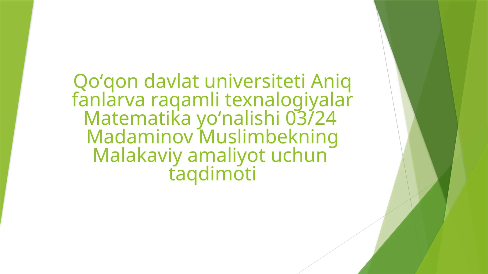 Matematika yoʻnalishi 03/24 Amaliyot raqamli texnalogiyalar