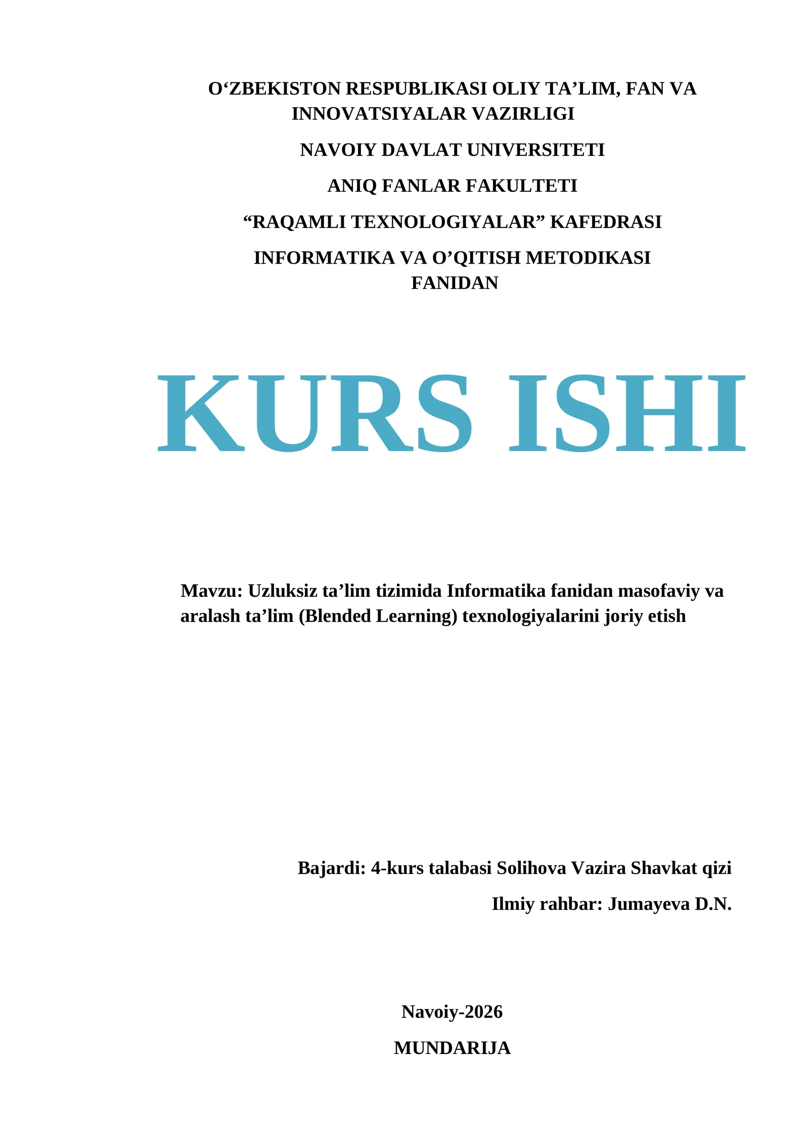 Uzluksiz ta’lim tizimida Informatika fanidan masofaviy va aralash ta’lim (Blended Learning) texnologiyalarini joriy etish