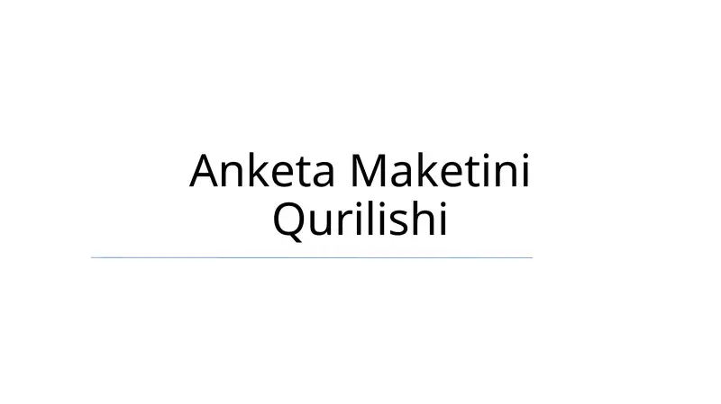 Anketa Maketini Qurilishi