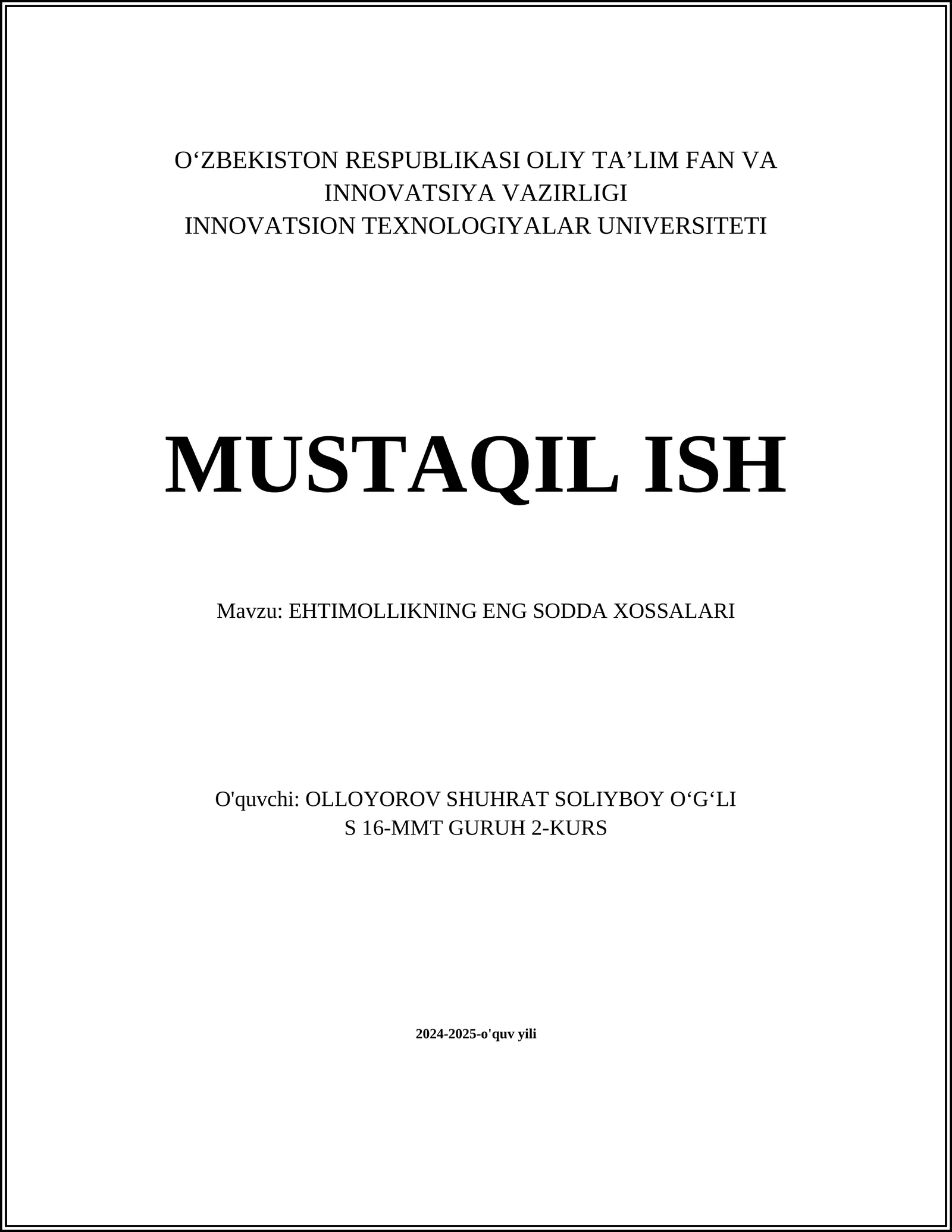 EHTIMOLLIKNING ENG SODDA XOSSALARI