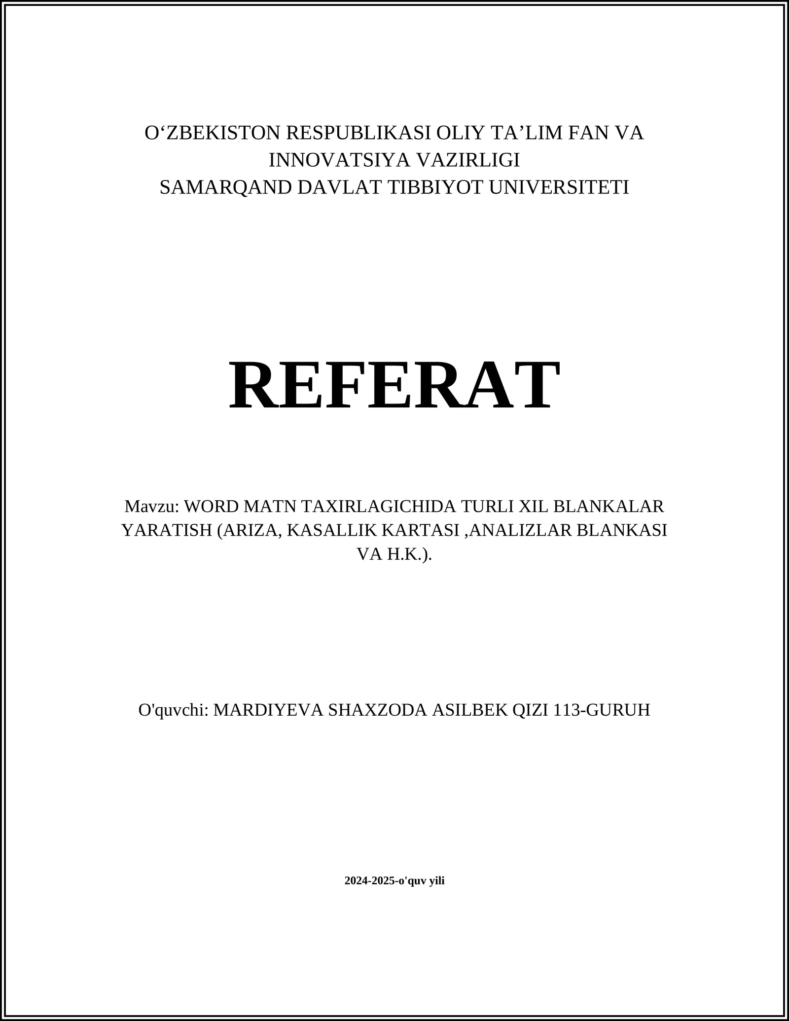 WORD MATN TAXIRLAGICHIDA TURLI XIL BLANKALAR YARATISH (ARIZA, KASALLIK KARTASI,ANALIZLAR BLANKASI VA H.K.)