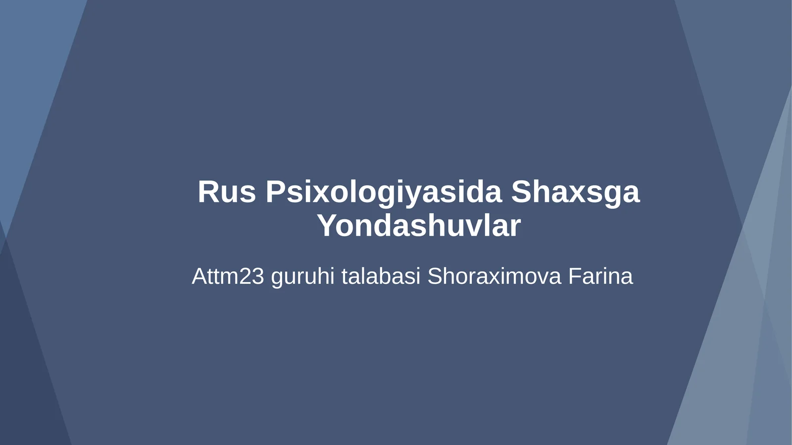 Rus Psixologiyasida Shaxsga Yondashuvlar