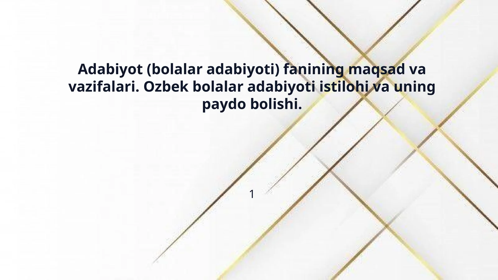 Adabiyot (bolalar adabiyoti) fanining maqsad va vazifalari. Ozbek bolalar adabiyoti istilohi va uning paydo bolishi.