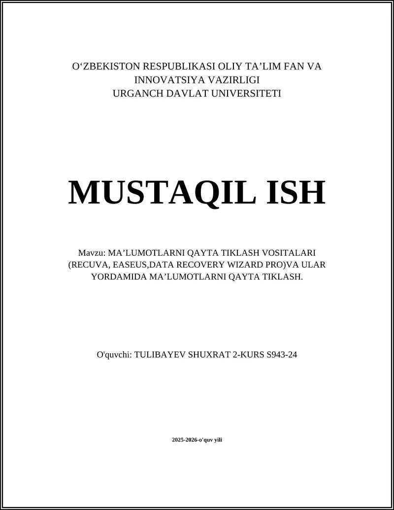 MA’LUMOTLARNI QAYTA TIKLASH VOSITALARI (RECUVA, EASEUS,DATA RECOVERY WIZARD PRO)VA ULAR YORDAMIDA MA’LUMOTLARNI QAYTA TIKLASH.
