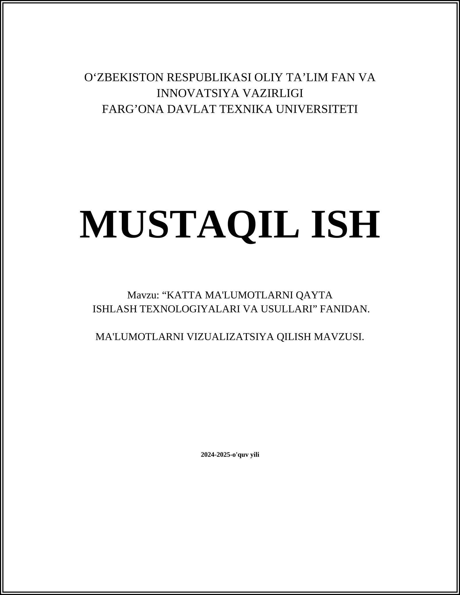 MA'LUMOTLARNI VIZUALIZATSIYA QILISH MAVZUSI