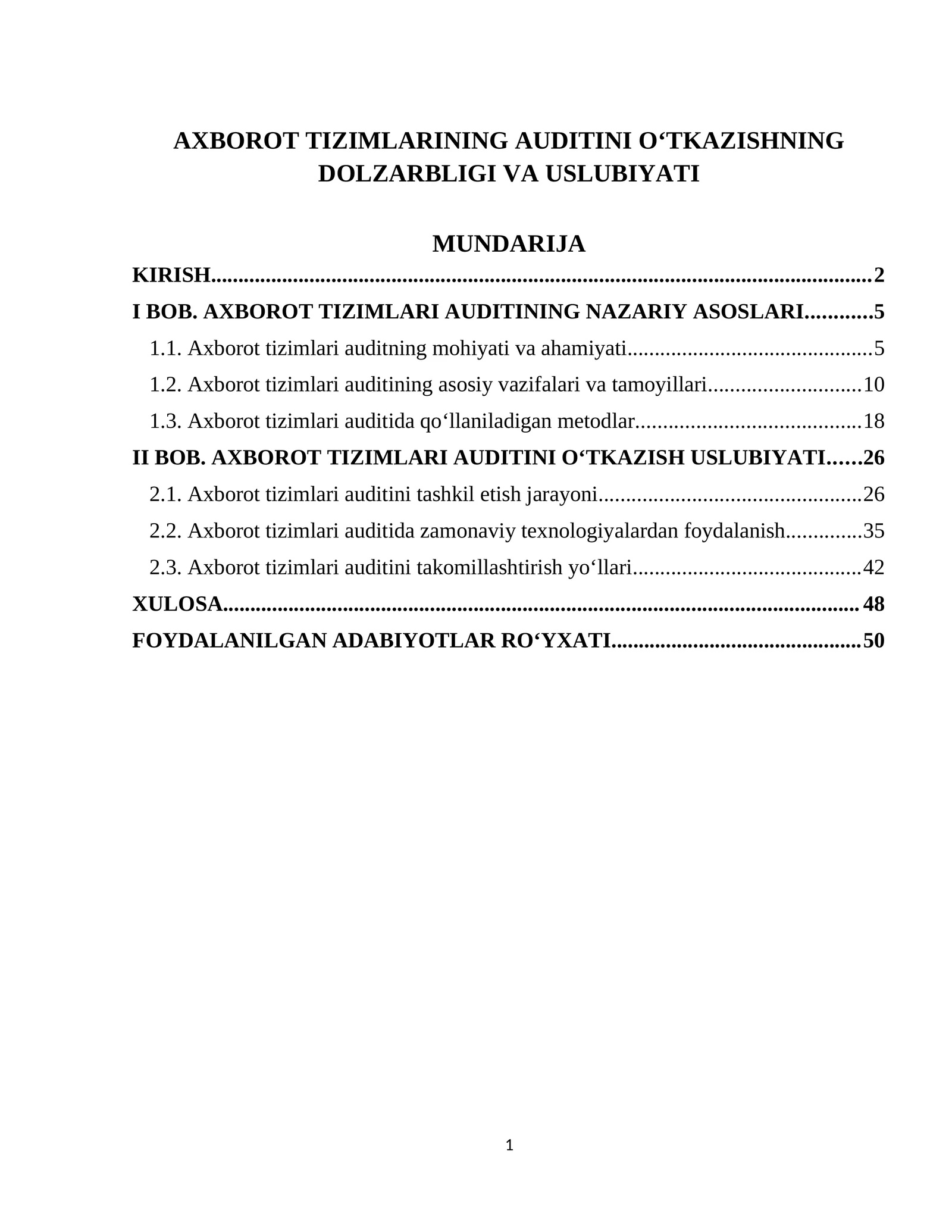 AXBOROT TIZIMLARINING AUDITINI O‘TKAZISHNING DOLZARBLIGI VA USLUBIYATI