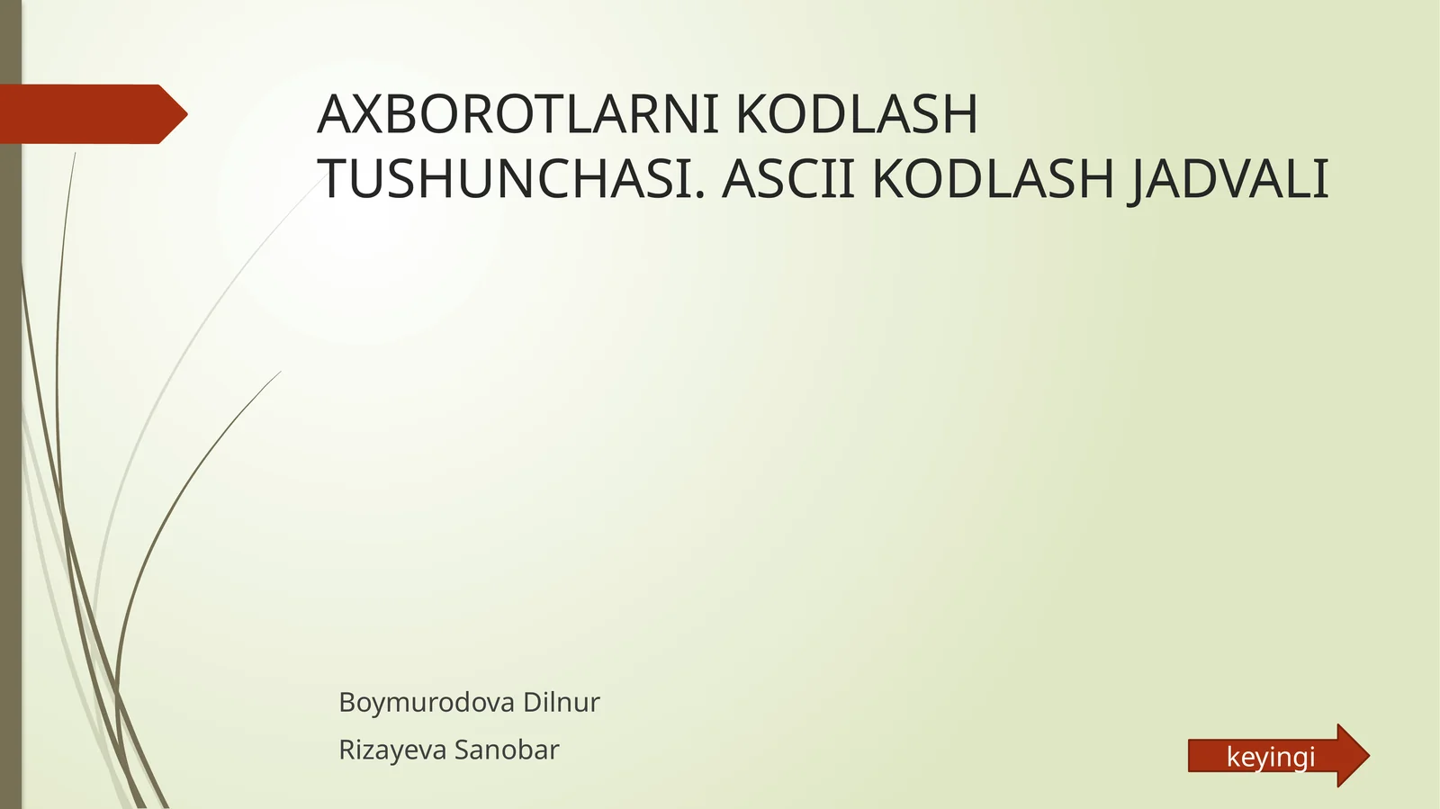 Axborotlarni Kodlash Tushunchasi. ASCII Kodlash Jadvali