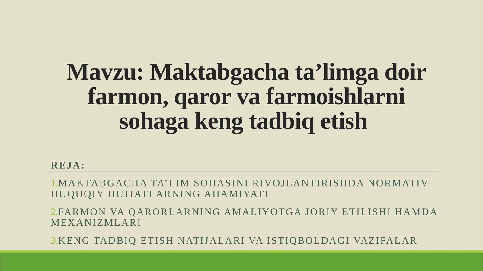 Maktabgacha ta’limga doir farmon, qaror va farmoishlarni sohaga keng tadbiq etish