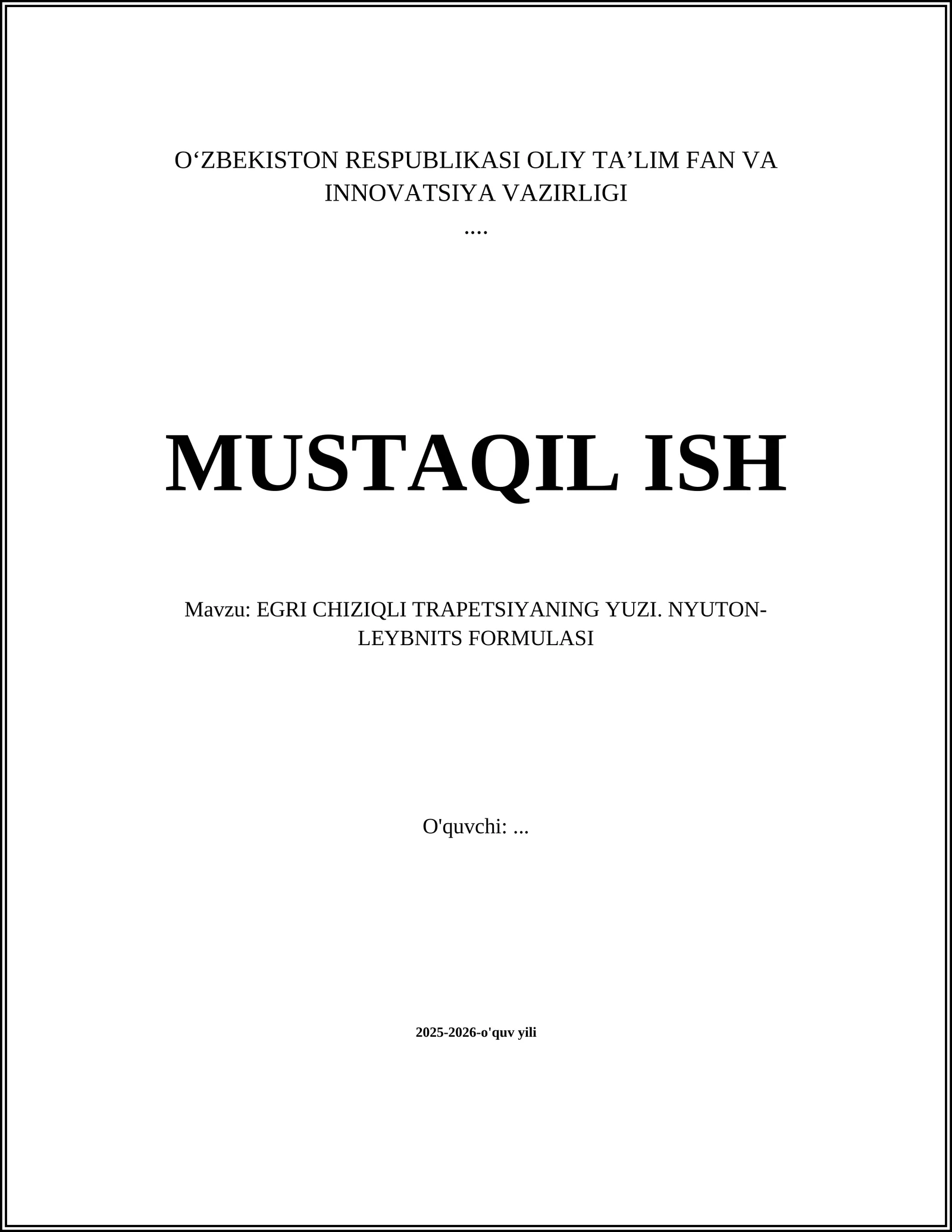 EGRI CHIZIQLI TRAPETSIYANING YUZI. NYUTON- LEYBNITS FORMULASI